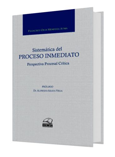 SISTEMÁTICA DEL PROCESO INMEDIATO..